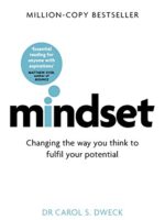 mindset: the new psychology of success by carol s. dweck