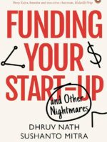 funding your startup by dhruv nath