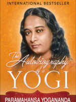 autobiography of a yogi by paramahansa yogananda